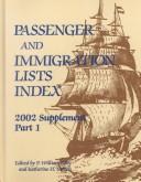 Cover of: Part 1 Passenger and Immigrations Lists Index 2002 Supplement (Passenger and Immigration