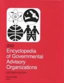 Cover of: Encyclopedia of Governmental Advisory Organizations (Encyclopedia of Governmental Advisory Organizations, 16th ed)