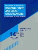 Cover of: Great Lakes States: Includes Illinois, Indiana, Michigan, Minnesota, Ohio, and Wisconsin (Encyclopedia of Associations, Regional, State, and Local Organizations Great Lakes States)