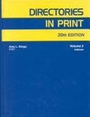 Cover of: Directories in Print: A Descriptive Guide to Print and Non-Print Directories, Buyer's Guides, Rosters and Other Address Lists of All Kinds