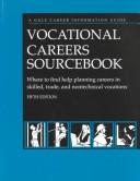 Cover of: Vocational Careers Sourcebook by Gale