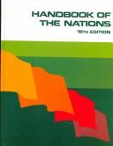 Cover of: Handbook of the Nations: A Brief Guide to the Economy, Government, Land, Demographics, Communications, and National Defense Establishment of Each of 266 Entities of the World (Handbook of the Nations)