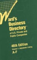 Cover of: Ward's Business Directory: Of U.S. Private and Public Companies (Ward's Business Directory of U.S. Private and Public Compani)