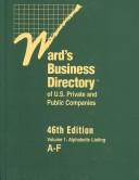 Cover of: Ward's Business Directory of U.S. Private and Public Companies (Ward's Business Directory of Us Private and Public Companies)