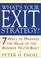 Cover of: What's Your Exit Strategy?