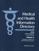 Medical & Health Info. Direct.,1997-98, Vol2 (Medical and Health Information Directory Vol 2 Publications, Libraries, and Other Information Resources) by TRAVERS