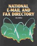 Cover of: National Email and Fax Directory (National E-Mail and Fax Directory)