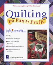 Cover of: Quilting For Fun & Profit by Sylvia Landman