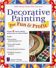 Cover of: Decorative painting for fun & profit | Susan Young