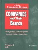 Cover of: Companies and Their Brands: Manufacturers, Their Addresses and Phone Numbers, and the Consumer Products They Produce (Companies and Their Brands)