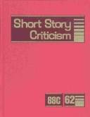 Cover of: Short Story Criticism by Janet Witalec, Janet Witalec