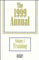 Cover of: The 1999 Annual: Training (Pfeiffer Annual: Training)