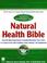 Cover of: Natural Health Bible