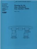 Cover of: Planning For The Fiber Distributed Data Interface