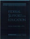 Cover of: Federal Support for Education: Fiscal Years 1980 to 1993