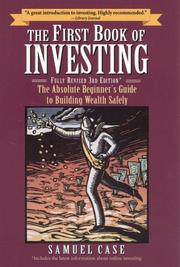 Cover of: The First Book of Investing, Fully Revised by Samuel Case