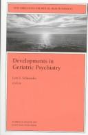 New Directions for Mental Health Services, Developments in Geriatric Psychiatry, No. 76 Winter 1997 by Lon S. Schneider