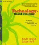 Cover of: Technology-Based Training: the Art and Science of Design Development and Delivery CD-Rom