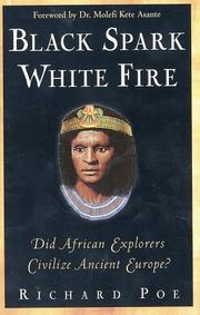 Cover of: Black Spark, White Fire by Richard Poe