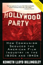 Cover of: Hollywood Party: How Communism Seduced the American Film Industry in the 1930s and 1940s