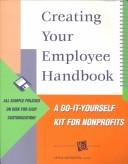 Cover of: Creating Your Employee Handbook: A Do-it-Yourself Kit for Nonprofits Diskette