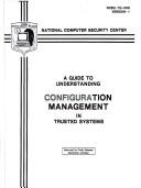 Cover of: Guide to Understanding Configuration Management in Trusted Systems by James N. Menendez, James N. Menendez