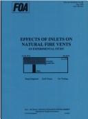 Cover of: Effects of Inlets on Natural Fire Vents: An Experimental Study