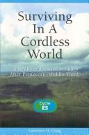Surviving in a Cordless World by Lawrence H. Craig