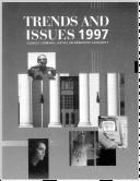 Front cover of Trends and Issues, 1997 by Roger Przybylski