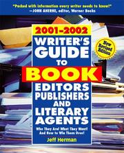 Cover of: Writer's Guide to Book Editors, Publishers, and Literary Agents, 2001-2002: Who They Are! What They Want! And How to Win Them Over