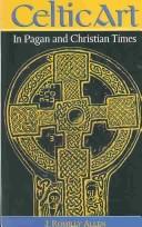 Cover of: Celtic art in pagan and Christian times