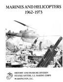 Cover of: Marines & Helicopters, 1962-1973 | William R. Fails