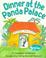 Cover of: Dinner at the Panda Palace (A Public Television Storytime Book)