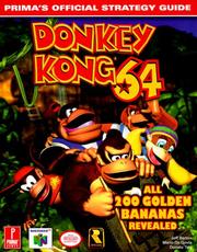 Cover of: Donkey Kong 64: Prima's Official Strategy Guide by Mario De Govia, Don Tica, Jeff Barton