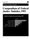 Cover of: Compendium of Federal Justice Statistics