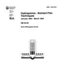 Cover of: Hydroponics Nutrient Film Techniques: January 1984-March 1994