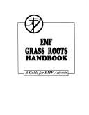 Cover of: Emf, Electro Magnetic Fieldsgrass Roots Handbook | 