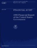 Cover of: Financial Audit: 1998 Financial Report of the U.S. Government