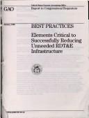 Cover of: Best Practices: Elements Critical to Successfully Reducing Unneeded Rdtande Infrastructure