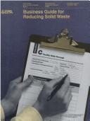 Cover of: Business Guide for Reducing Solid Waste