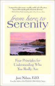 Cover of: From Here to Serenity: Four Principles for Understanding Who You Really Are