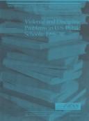 Cover of: Violence & Discipline Problems in U.S. Public School, 1996-97