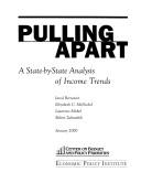 Cover of: Pulling Apart: A State-By-State Analysis of Income Trends