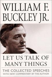 Cover of: Let Us Talk of Many Things : The Collected Speeches with New Commentary by the Author