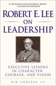 Cover of: Robert E. Lee on Leadership  | H. W. Crocker III
