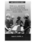 Cover of: U.s. Army's Transition to the All-volunteer Force, 1868-1974 by Robert K. Griffith