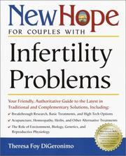 Cover of: New Hope for Couples with Infertility Problems: Your Friendly, Authoritative Guide to the Latest in Traditional and Complementary Solutions (New Hope)