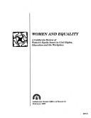 Cover of: Women and Equality: A California Review of Women's Equity Issues in Civil Rights, Education and the Workplace