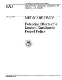 Cover of: Medicare Hmos: Potential Effects of a Limited Enrollment Period Policy