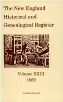 Cover of: The New England Historical and Genealogical Register, Volume 23, 1869